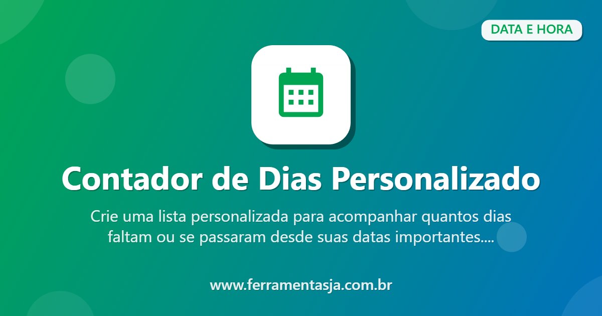 Contador de Dias Online: Calcule Dias Até ou Desde uma Data